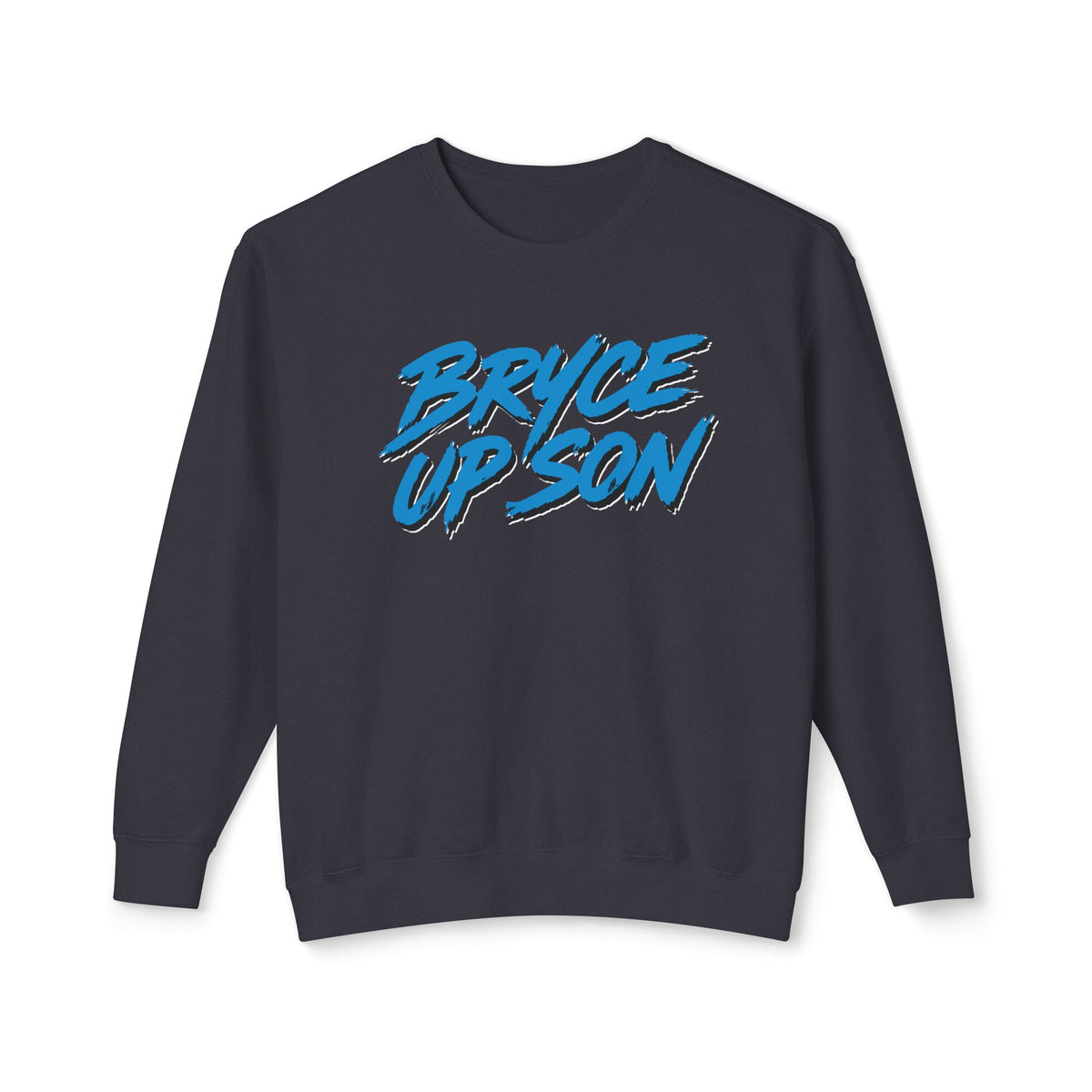 Bryce Up Son Crewneck Sweatshirt