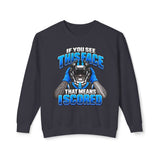 If You See This Face Lightweight Sweatshirt
